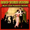 Band Theme Songs (Rare and Famous Bands) artwork