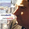 Nino Delli canta Mario Merola