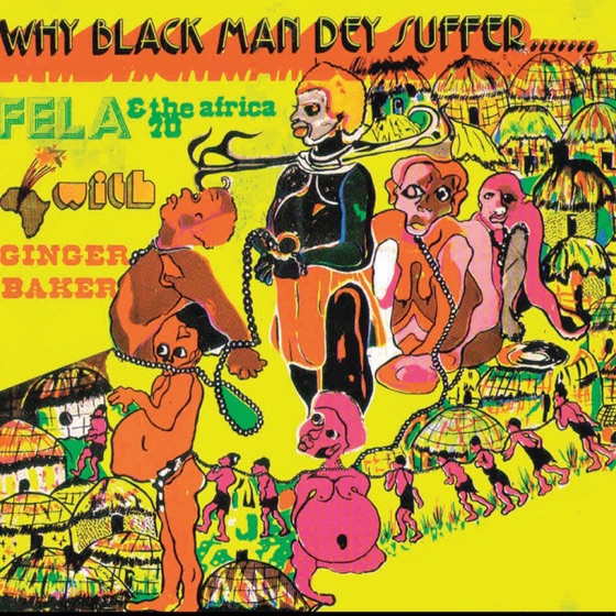 Cover artwork for Why Black Man Dey Suffer