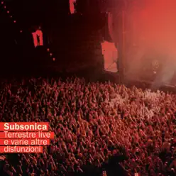 Terrestre live e varie altre disfunzioni (Live) - Subsonica