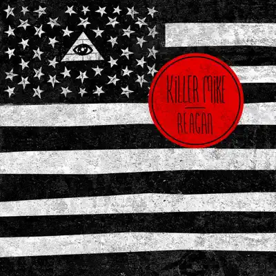 Reagan - Single - Killer Mike