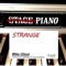 Strange Piano (Spennu Remix) - Mika Olson lyrics