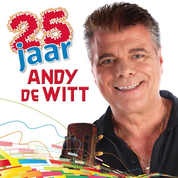 25 Jaar Andy De Witt Album Cover