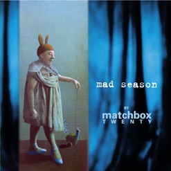 MAD SEASON BY MATCHBOX TWENTY cover art