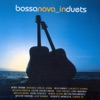 Bossa Nova In Duets