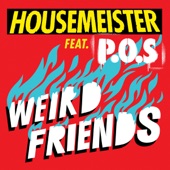 Housemeister - Weird Friends
