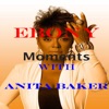 Ebony Moments with Anita Baker (feat. Anita Baker) - Single