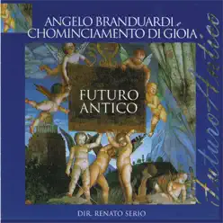 Futuro Antico (Chominciamento di Gioa) - Angelo Branduardi