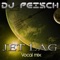 Jet Lag (Vocal Mix) - DJ Peisch lyrics