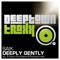 Deeply Gently (Futuristic Polar Bears Remix) - Saix lyrics