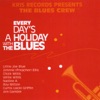 Every Day's a Holiday With the Blues artwork