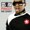 Ping!!! Me Baby - Riz lyrics
