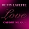 Love Caught Me Out