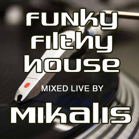 Funky Filthy House Music cover