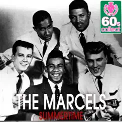 Summertime (Remastered) - Single by The Marcels album reviews, ratings, credits