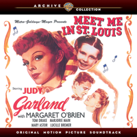 Various Artists - Meet Me In St. Louis: Original Motion Picture Soundtrack artwork