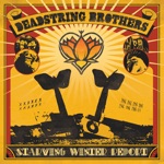 Deadstring Brothers - Talkin' Born Blues