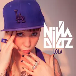Lola - Single - Niña Dioz Lola - Single - Niña Dioz