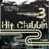Hit Clubbin Compilation, Vol. 3 (Mixed By DJ Frisco & Marcos Peón vs. Jerry Ropero) album lyrics, reviews, download