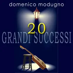 20 Grandi successi (Le più Belle Canzoni di Domenico Modugno) - Domenico Modugno