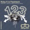 123 (Daniel Rems Remix) - Roby K & Flashtech lyrics