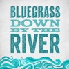 Bluegrass - Down By the River