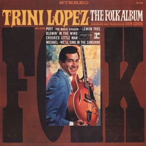 Trini Lopez - We'll Sing In the Sunshine - Line Dance Music