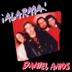 ¡Alarma! - Daniel Amos