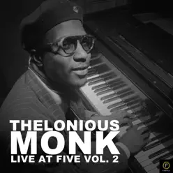 Live at Five, Vol. 2 - Thelonious Monk