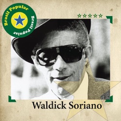 Waldick Soriano - Perfume de Gardênia