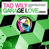 Garage Love (Remixed) - EP