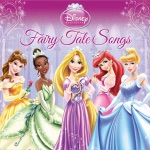 Disney Princess: Fairy Tale Songs