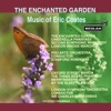 Eric Coates: The Enchanted Garden & Other Orchestral Works