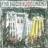 The Neon Judgement - The Man