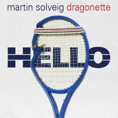 Hello (Remixes) - Martin Solveig