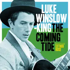 The Coming Tide by Luke Winslow-King album reviews, ratings, credits