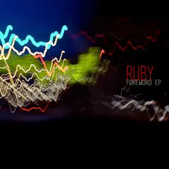 Foreword - EP by Ruby, Tevo Howard, Lionel Melgar & Gustavo Guerra album reviews, ratings, credits
