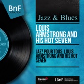 Jazz pour tous: Louis Armstrong and His Hot Seven (Mono Version) artwork