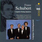 Schubert: Complete String Quartets Vol. 7 - Leipziger Streichquartett