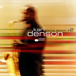 Karl Denson, Melvin Sparks & Zbonics - Dance Lesson, No. 2
