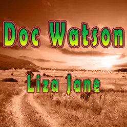 Liza Jane - Doc Watson