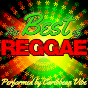 The Best of Reggae - Caribbean Vibe