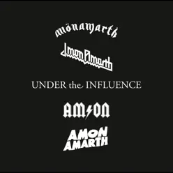 Under the Influence - EP - Amon Amarth