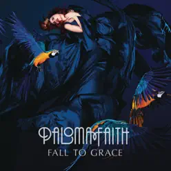 Fall to Grace (Deluxe Version) - Paloma Faith