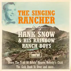 The Singing Rancher - Hank Snow