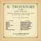 Il Trovatore: Di due figli... Abbietta zingara - Lorenzo Molajoli, Francesco Merli, Bianca Scacciati, Enrico Molinari, Giuseppina Zinetti, Corrado Za lyrics