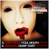 Foul Mouth / Bump Start - Single album lyrics, reviews, download