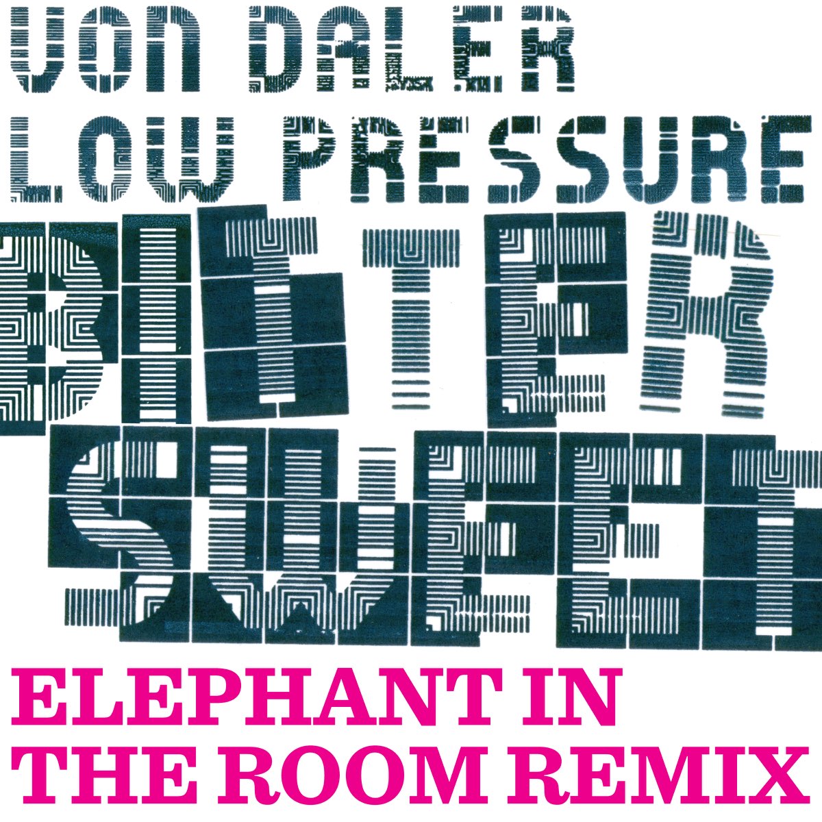 Room remix. Bitter Sweet. Bitter.Sweet - (2007) the Remix game. Von Daler and Low Pressure ft. Natasja. Van Daler - Low Pressure - real Love.