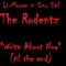 Write About Now (Til the End) - The Rodentz lyrics