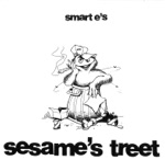 Smart E's - Sesame's Treet (7" Edit)